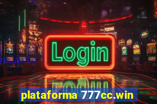 plataforma 777cc.win